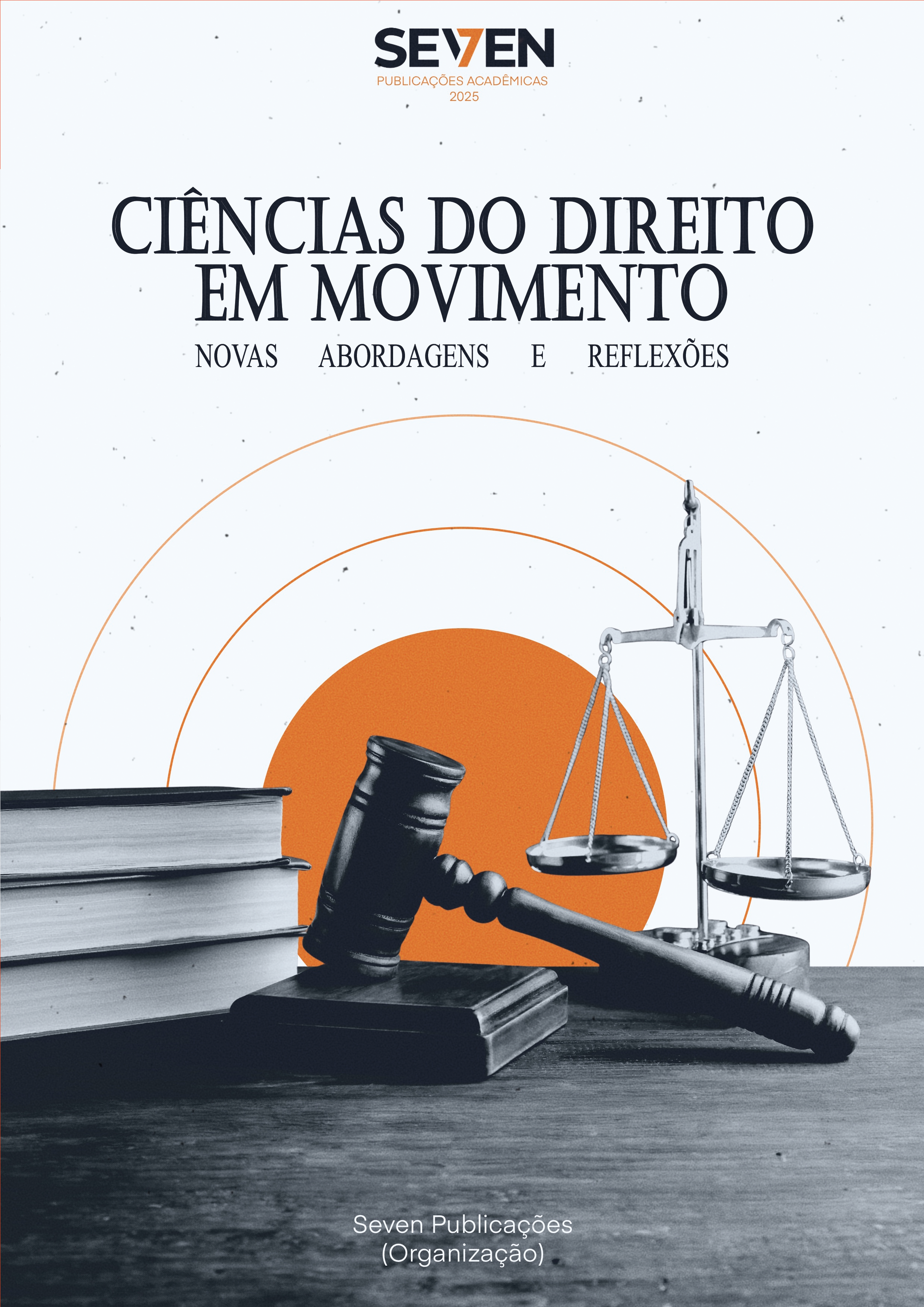 View Ciências do Direito em Movimento: Novas Abordagens e Reflexões